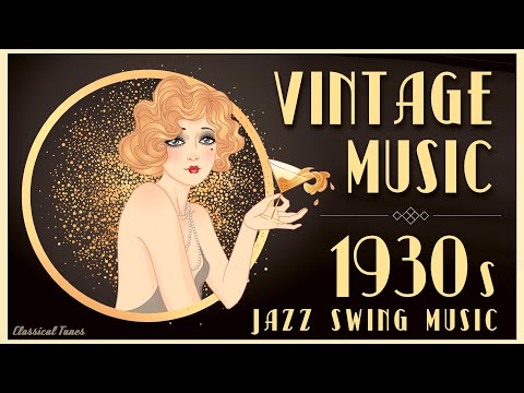 Vintage Music | 1930s Original Jazz Swing Music | Duke Ellington, Tommy Dorsey, Bessie Smith etc etc