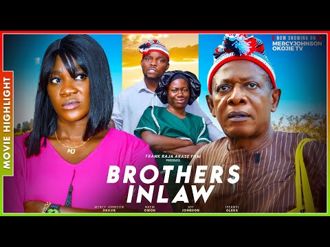 BROTHERS INLAW | LATEST TRENDING NOLLYWOOD NIGERIAN MOVIE HIGHLIGHTS 2025