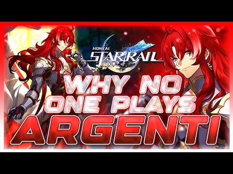 Why NO ONE Plays: Argenti | Honkai: Star Rail