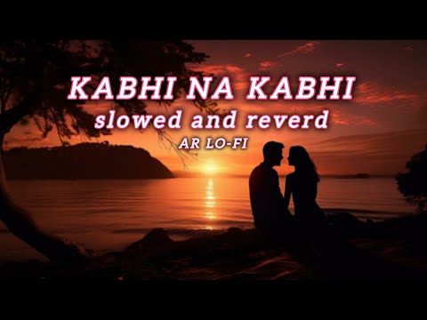 hoga jaha pe andhere ka savera song slowed and reverb #lofi / kabhi na kabhi slowed and reverd #lofi