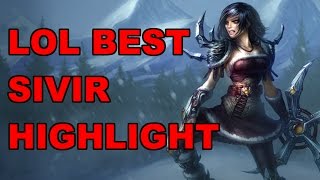 sivir highlight lol | best sivir | sivir montage gameplay |play by challenger | league of legends