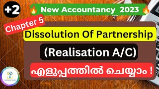 💥Realisation Account💥Easy Preparation💥Dissolution of Partnership |Plus Two|Accountancy|In Malayalam