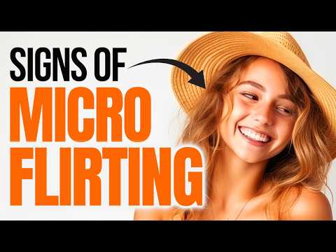 Subtle Attraction: 5 Signs Someone Is Micro Flirting with You