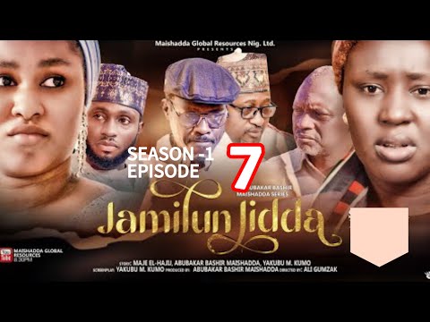 JAMILUN JIDDA SEASON 1 EPISODE 7 (New Movie) Latest 2025 Nigerian Movie