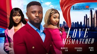 LOVE MISMATCHED - Maurice Sam, Pearl Wats, Stefania Bassey 2024 Nollywood Romance Movie