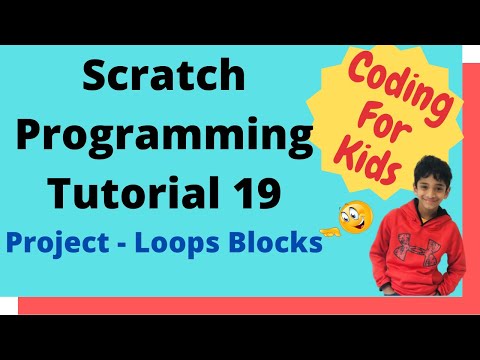 Coding for kids | Scratch Tutorial 19 | Project - Loops Blocks