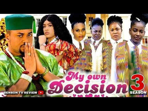 MY OWN DECISION (SEASON 3) - MIKE GODSON, ELLA IDU - 2025 LATEST NIGERIAN MOVIE