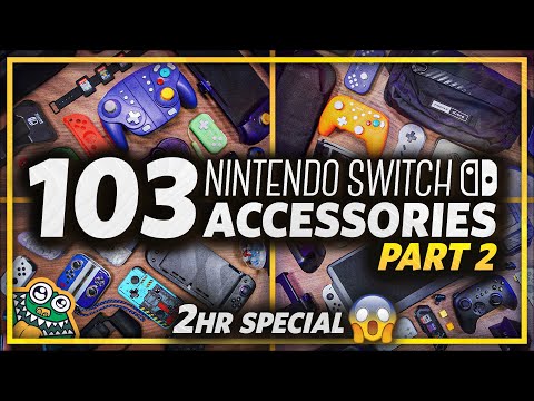 103 NINTENDO SWITCH ACCESSORIES! 2 HOUR MARATHON - Part 2 - HAULED NS 🛒 - List and Overview