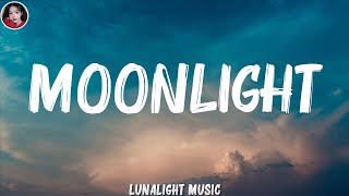 Moonlight (Lyrics) - Kali Uchis, Dua Lipa, Tate McRae,... (Mix Lyrics)