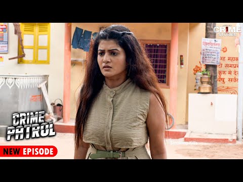 एक मासूम लड़की के पीछे क्यू पड़ी है पुलिस | Best Of Crime Patrol Full Episode