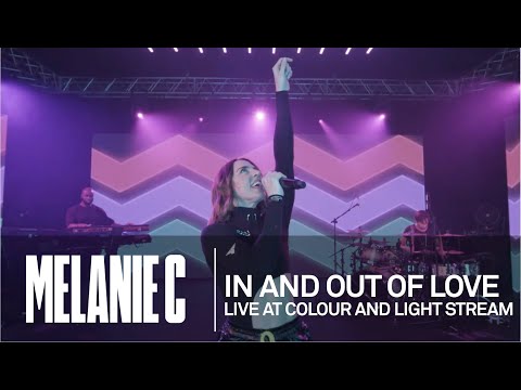 MELANIE C  - In And Out Of Love [Live at Colour And Light Stream]