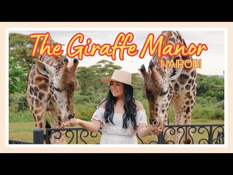 The Giraffe Manor Nairobi Kenya | Most Famous Africa Hotel | Is It Worth the Cost | How to Book