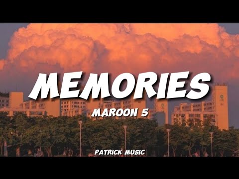 Maroon 5 - Memories ( Lyrics )