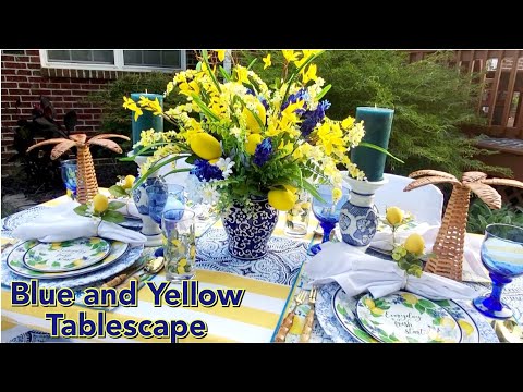 NEW: HOW TO CREATE STUNNING BLUE and YELLOW (lemon themed) TABLESCAPE!  Ideas #tablescapetuesdays