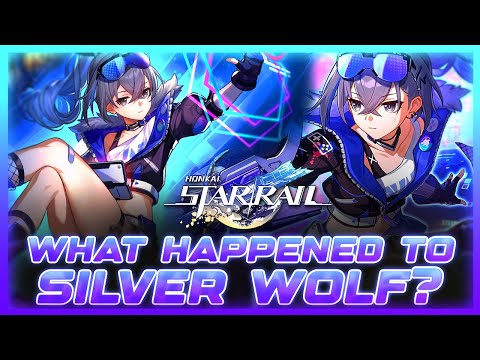 The Downfall of Silver Wolf - Star Rail's Most Unfortunate Character | Honkai: Star Rail