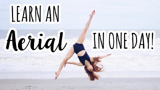 How to do an Aerial in One Day!