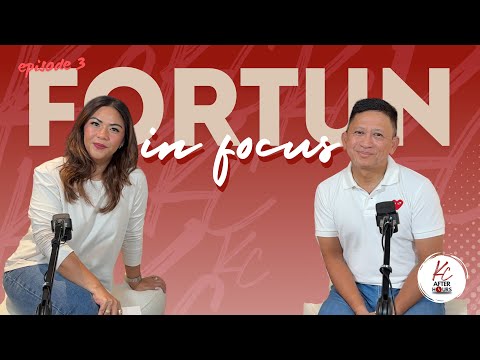 EPISODE 3 - Fortun In Focus