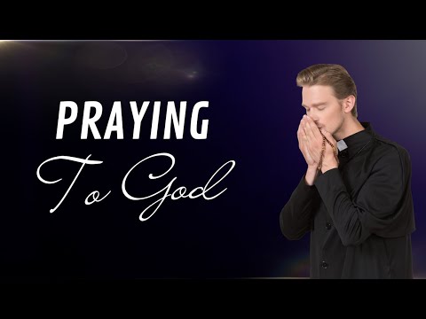 Praying to God