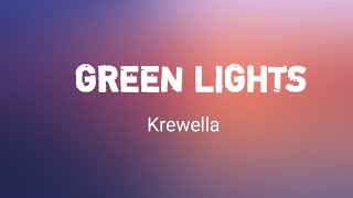 Krewella - (Lyrics) Green Lights