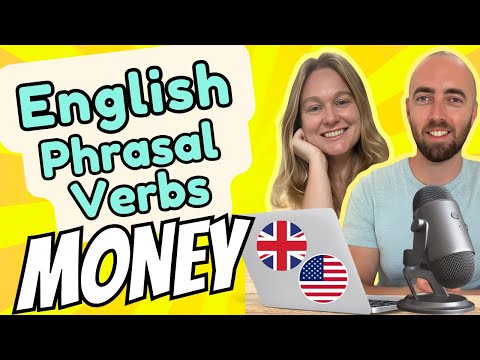 PV 9: Money Phrasal Verbs | Improve Your English Money Vocabulary About Finances and Budgeting