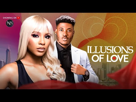 ILLUSIONS OF LOVE (LILIAN ECHELON & CHIDI DIKE): LATEST NIGERIAN MOVIE 2025 | AFRICAN MOVIE 2025