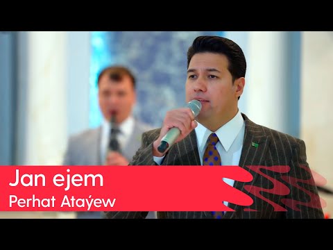 Perhat Atayew - Jan ejem | 2025