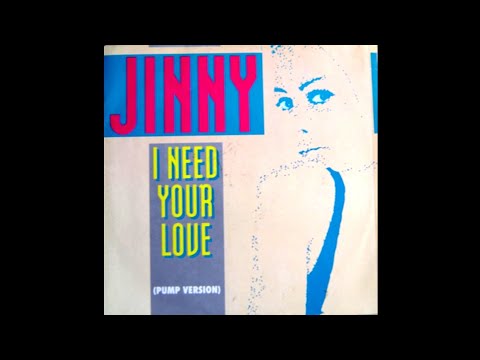 JINNY - I NEED YOUR LOVE (12" SPECIAL PUMP VERSION) - 1990