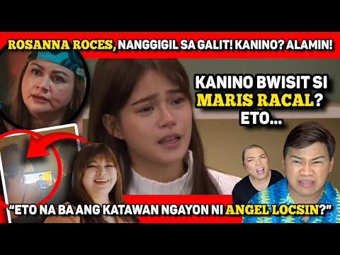 MARIS RACAL, IMBIYERNA KANINO? 🔴 ANGEL LOCSIN, ETO NA BA ANG KATAWAN NGAYON? 🔴 OSANG,IRITA SA NANAY!