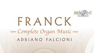 Franck: Complete Organ Music