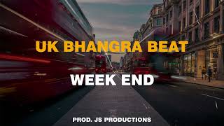 [SOLD] Uk Bhangra Beat - "Week End" | Instrumental Punjabi Beats 2022