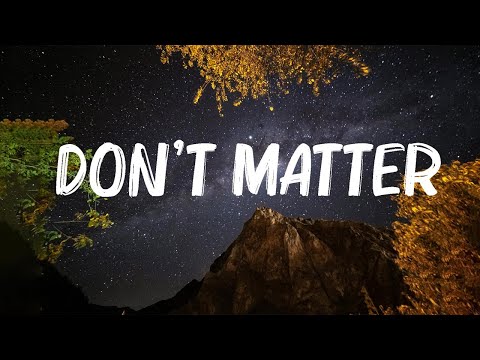 ..Akon..- Don't Matter (Lyrics) 🍀Lyrics Video