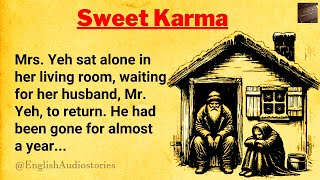 English Audiostories ★ Learn English Through Story ★ English Listening Practice ★ Sweet Karma