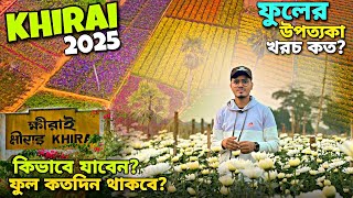 Khirai Flowers Garden 2025 || ফুলের দেশের বর্তমান অবস্থা😲 Khirai One Day Trip From Kolkata