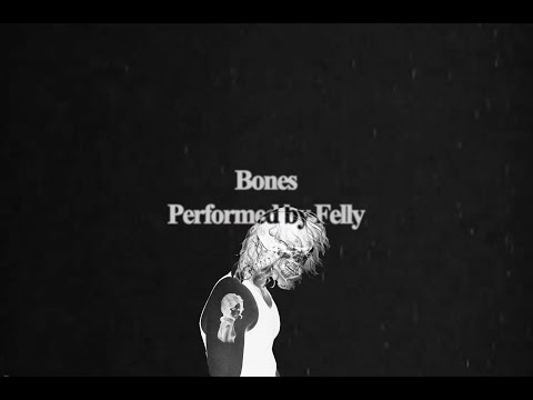 Felly - Bones (Official Lyric Video)