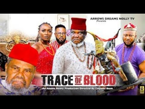 TRACE OF BLOOD SEASON 5&6 TEASER - PETE EDOCHIE, UGEZU J UGEZU, ADAEZE ELUKE 2025 NOLLYWOOD MOVIE