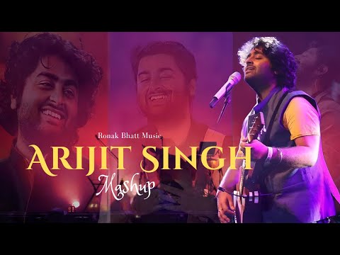 Arijit Singh Mashup Songs | Arijit Singh Songs | Arijit Singh Romantic Songs | Arijit Singh all Song