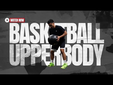 Part 1: Full Basketball Workout | How to Build Upperbody Strength | Basketball Upperbody Training