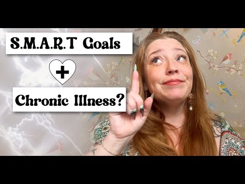 SMART Goals and Chronic Illness?