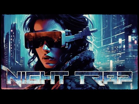 Ｎｉｇｈｔ Ｔｒａｐ (A Darksynth Cyberpunk Mix)