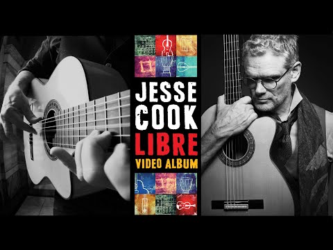 Jesse Cook | Libre Video Album (Official)