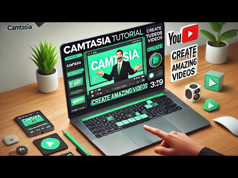 Steps to use camtasia to create videos