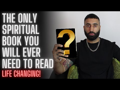 The Only Spiritual Book You Will Ever Need To Read (Life changing)