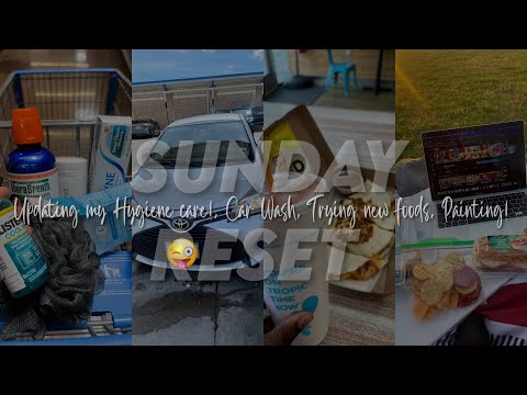 VLOG : SUNDAY RESET | CLEANING, CAR WASH, TRYING NEW FOOD, PAINTING