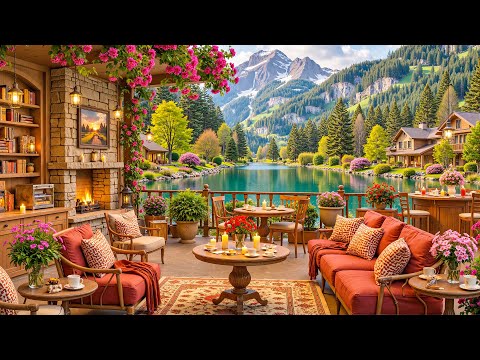 Mountain Lake Cafe with Saxophone Jazz Background ☕ Smooth Jazz Music with Stunning Scenic Views