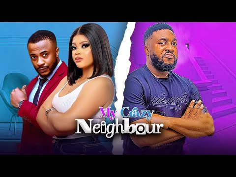 MY CRAZY NEIGHBOUR (NEW RELEASE) - NOSA(BABA) REX, EMMANUELLA ILOBA | 2025 FULL NIGERIAN LOVE MOVIE