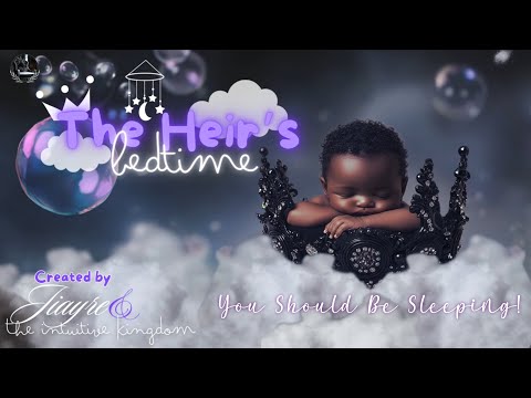 The Heir’s Bedtime (EP) - You Should Be Sleeping! (Official Audio)