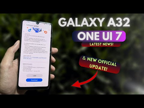 Samsung Galaxy A32 - Official 2025 Update & One Ui 7 News!