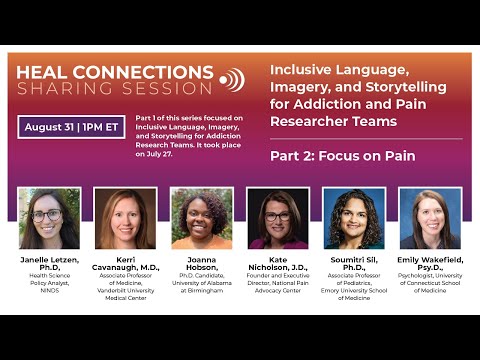 HEAL Connections Sharing Session: Inclusive Language, Imagery, and Storytelling – Focus on Pain