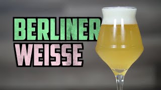 Berliner Weisse | Kettle Souring Beer