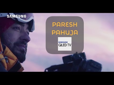 Paresh Pahuja - Samsung QLED TV